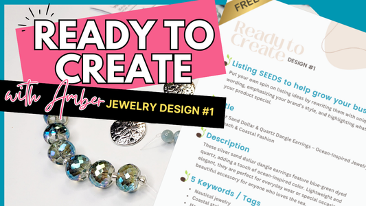 DOWNLOAD Ready to Create Jewelry Design #1 (free) Title, Listing Description, & Keywords